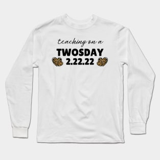 Cool Twosday Teachers Quote, Cute Twosday Leopard Heart Pattern Gift For Female Teachers Long Sleeve T-Shirt